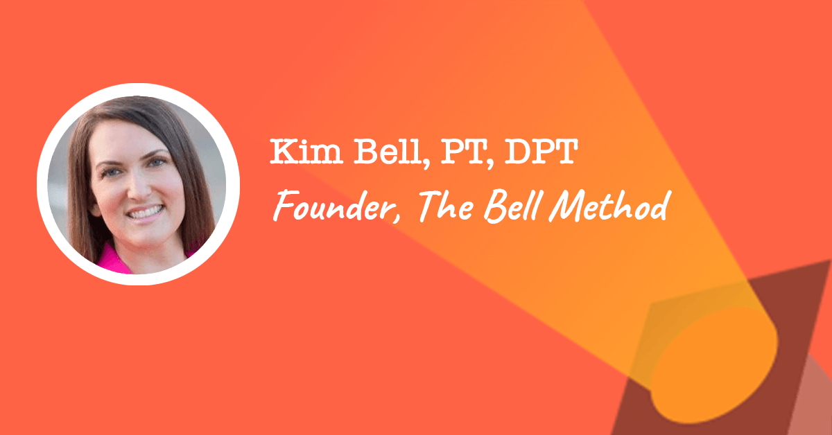 kimberley bell DPT founder of the bell method | PTPreneur Week 2019 