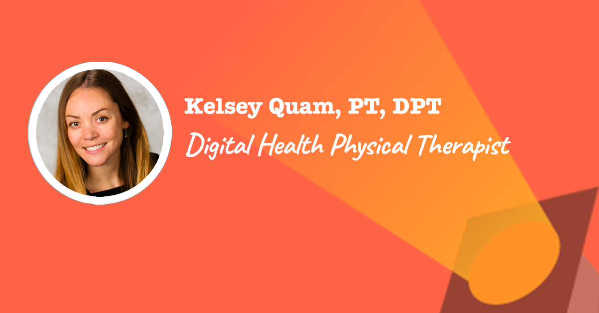 Digital Health PT at Hinge Health Kelsey Quam The NonClinical PT