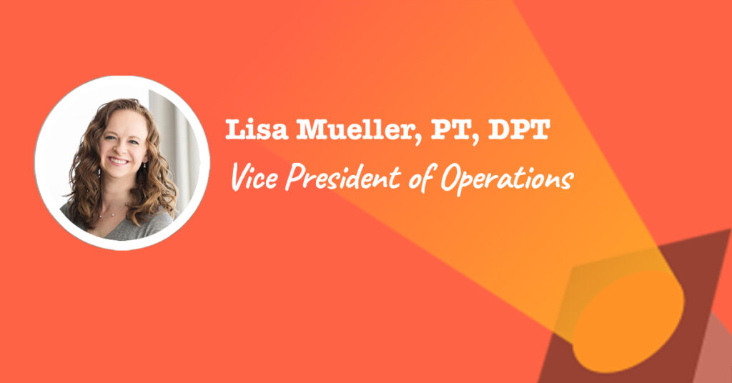 Vice President Of Operations Lisa Mueller The Non Clinical PT