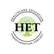 Healthcare Education Transformation podcast