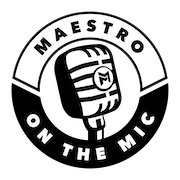Maestro on the Mic podcast