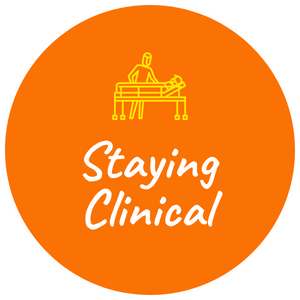 Staying Clinical