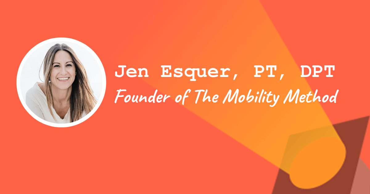 Founder of The Mobility Method - DocJenFit