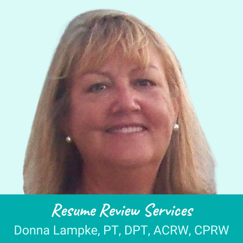 Resume Review Services with Donna Lampke, PT, DPT, ACRW, CPRW