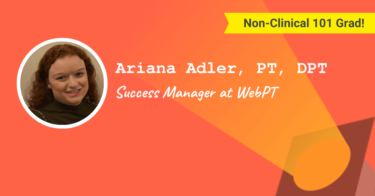 Ariana Adler, PT, DPT – Success Manager at WebPT