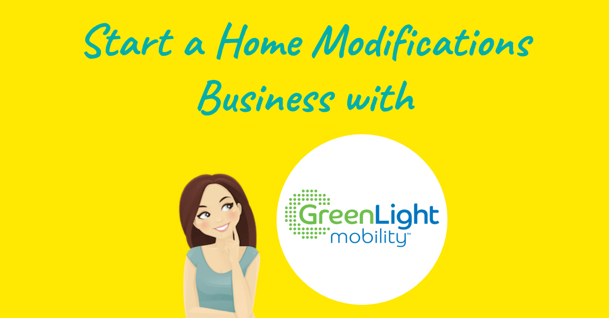 start a home modifications business with greenlight mobility