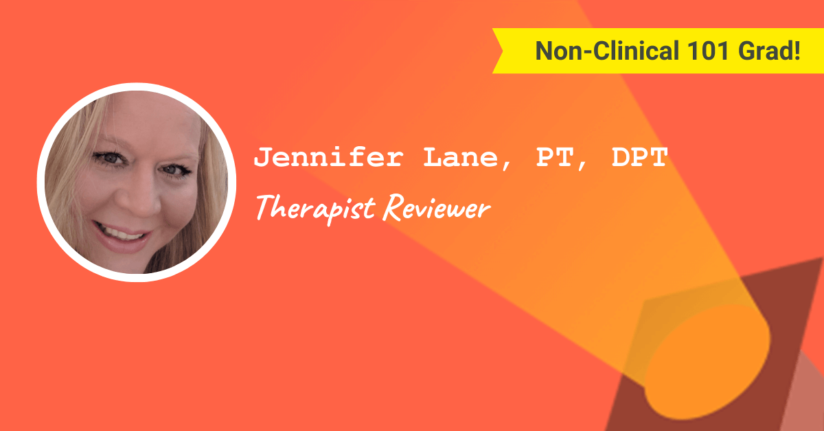 Jennifer Lane, PT, DPT – Therapist Reviewer