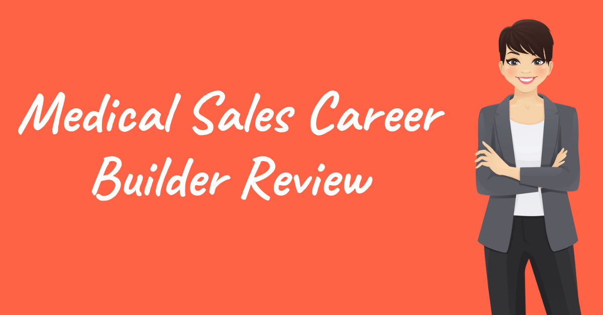 Medical Sales Career Builder review and promo code/discount