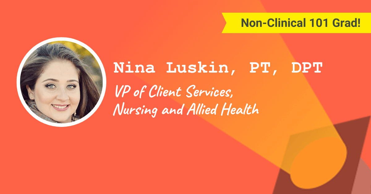 Nina Luskin, PT, DPT — VP of Client Services, Nursing and Allied Health