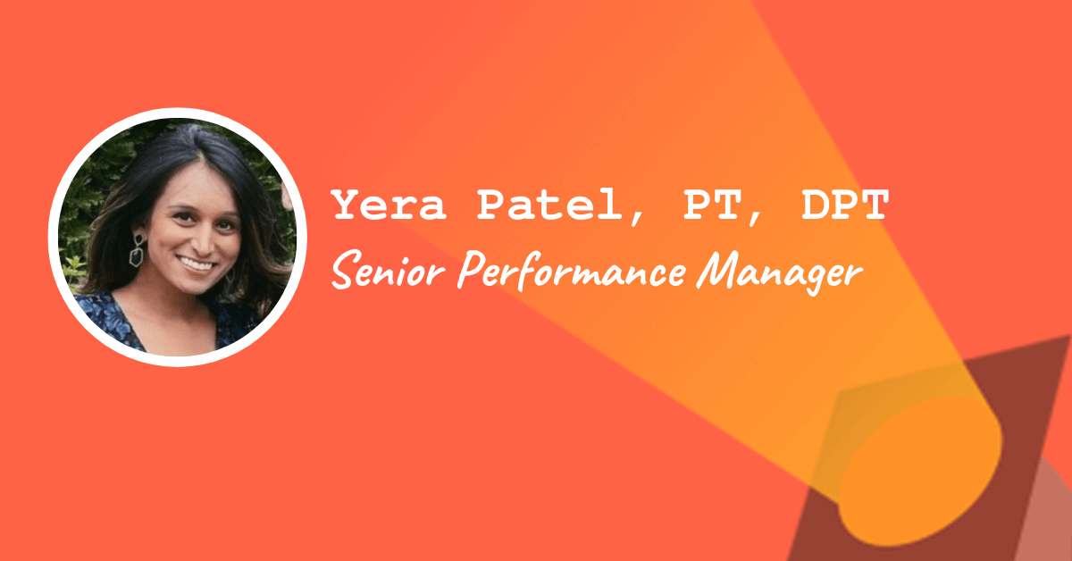 Yera Patel, PT, DPT — Senior Performance Manager