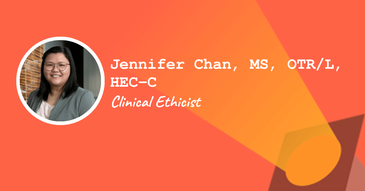 Clinical Ethicist — Jennifer Chan