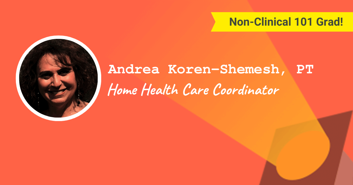 Home Health Care Coordinator — Andrea Koren-Shemesh