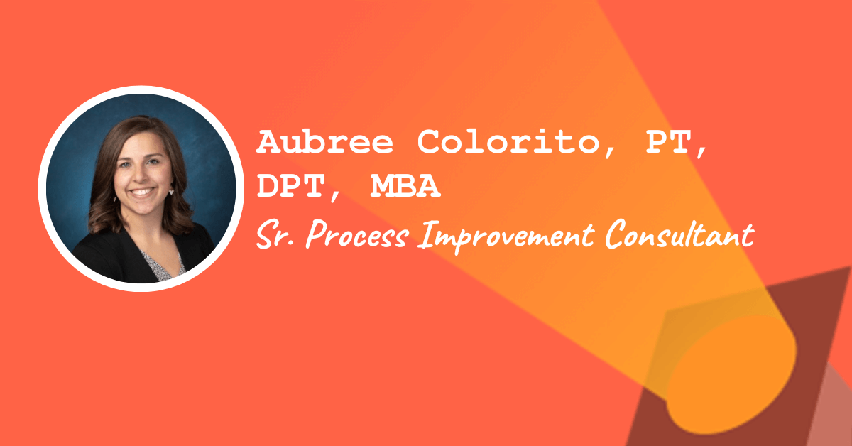 Sr. Process Improvement Consultant — Aubree Colorito