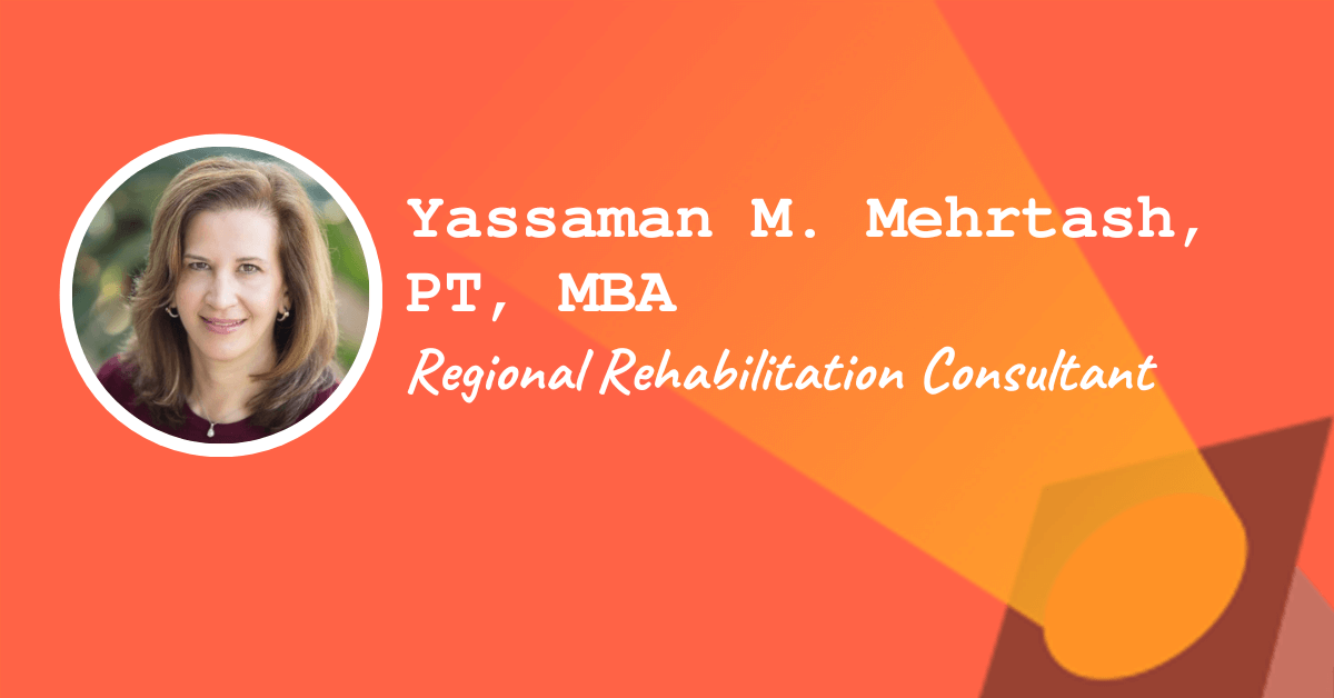 Regional Rehabilitation Consultant — Yassaman M. Mehrtash