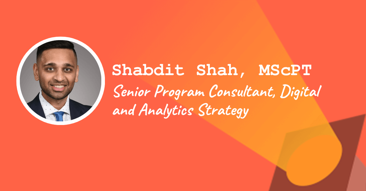 Senior Program Consultant, Digital and Analytics Strategy — Shabdit Shah