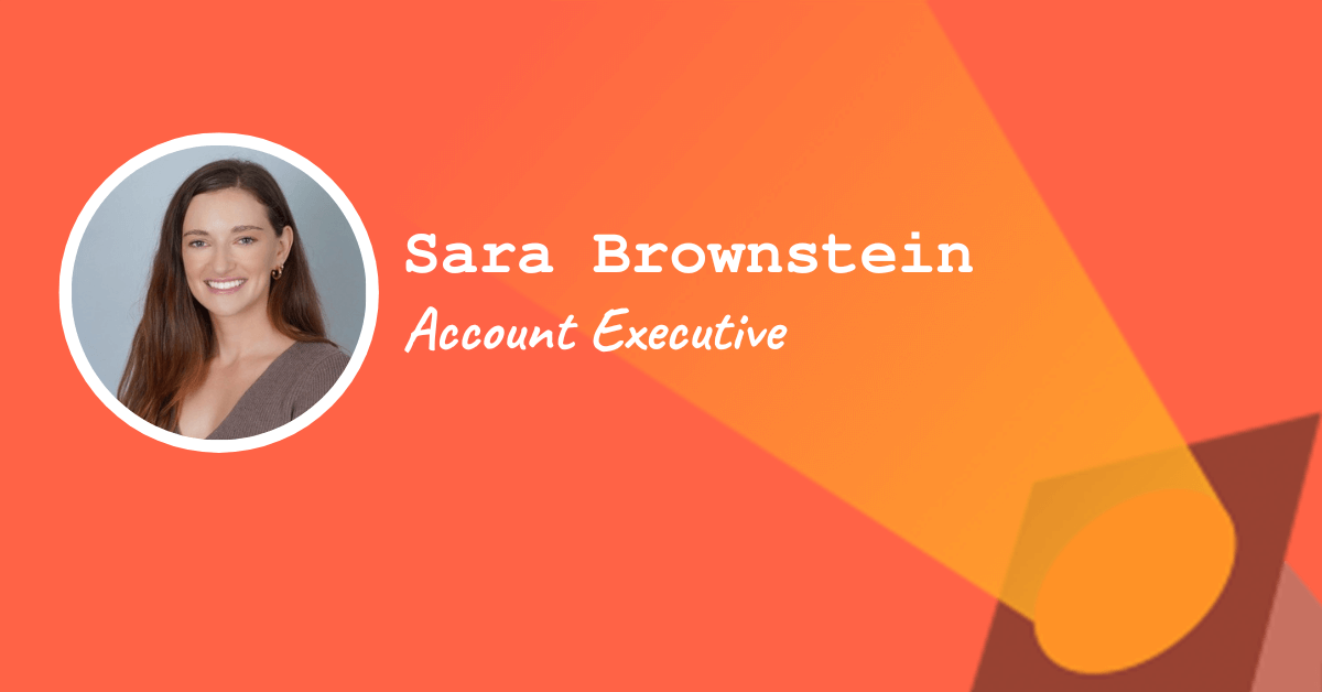 Account Executive — Sara Brownstein