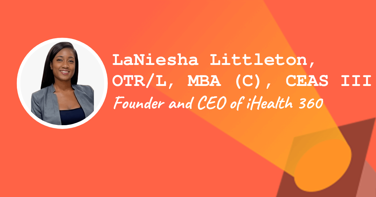 Founder and CEO of iHealth 360 — LaNiesha Littleton