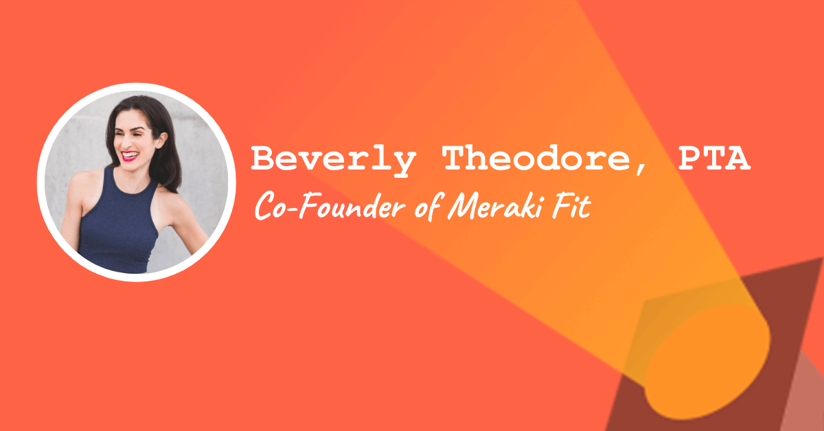 Co-Founder of Meraki Fit — Beverly Theodore