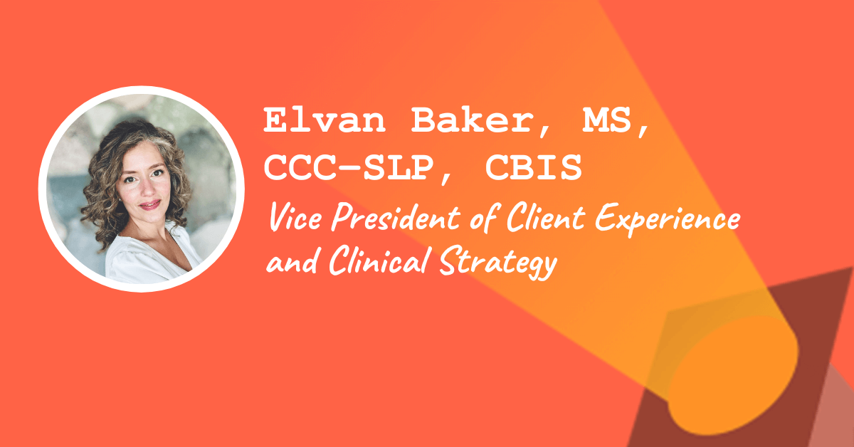 VP of Client Experience and Clinical Strategy — Elvan Baker
