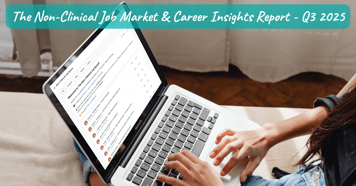The Non-Clinical Job Market & Career Insights Report — Q3 2025