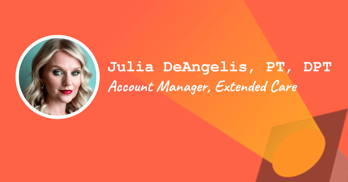 Julia DeAngelis, PT, DPT, Account Manager for Extended Care at Smith & Nephew