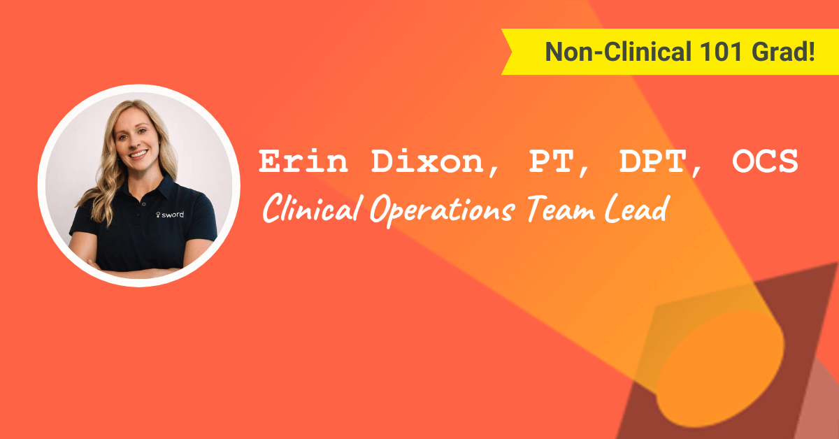 Erin Dixon, PT, DPT, OCS, Clinical Operations Team Lead at Sword Health